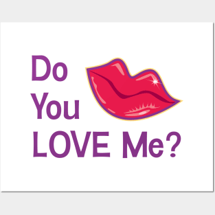 Do you love me Posters and Art